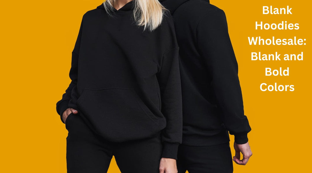 Blank Hoodies Wholesale: Blank and Bold Colors
