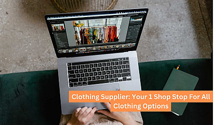 Clothing Supplier: Your 1 Shop Stop For All Clothing Options